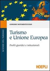 Turismo e Unione Ruropea di Cosimo Notarstefano edito da Hoepli