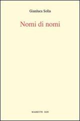 Nomi di nomi di Gianluca Solla edito da Marietti 1820