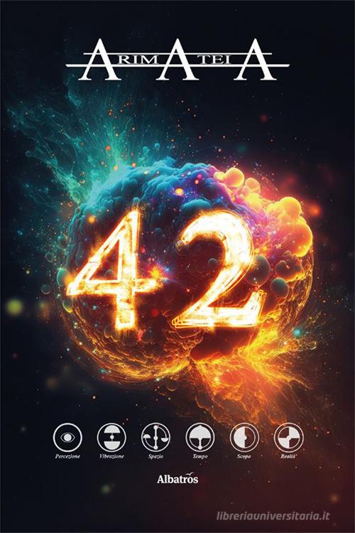42 di Arimateia edito da Gruppo Albatros Il Filo