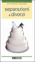 Separazioni & divorzi di Francesco Agostini, Luca Vandone edito da Modern Publishing House