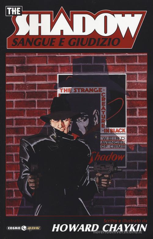 The shadow. Sangue e giudizio di Howard Chaykin edito da Editoriale Cosmo
