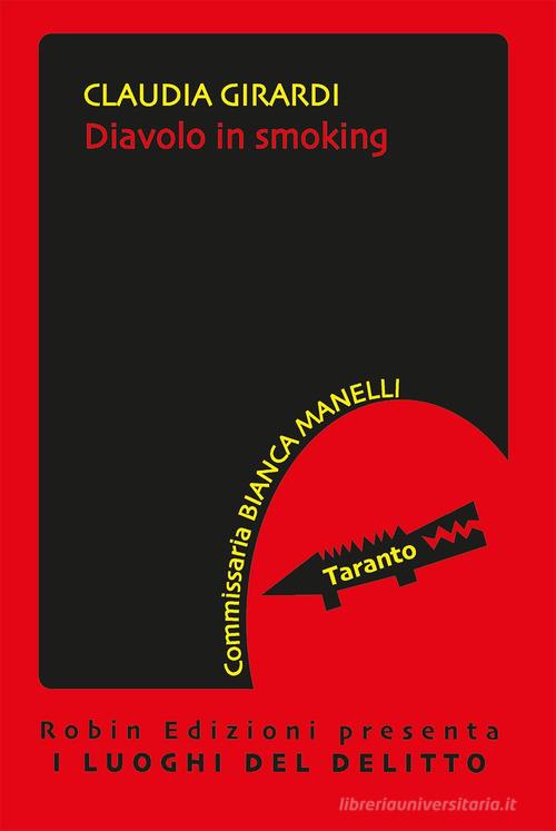 Diavolo in smoking di Claudia Girardi edito da Robin