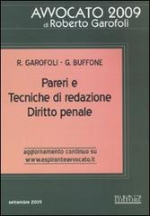 Pareri e tecniche di redazione. Diritto penale di Roberto Garofoli, Giuseppe Buffone edito da Neldiritto.it