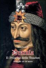 Dracula, il principe delle tenebre, analisi di un mito di Marco Scarponi edito da Galassia Arte