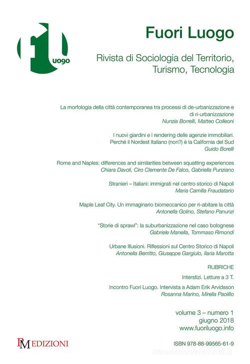 Fuori luogo. Rivista di sociologia del territorio, turismo, tecnologia (2018) vol.1 edito da PM edizioni