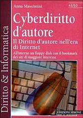 Cyberdiritto d'autore. Il diritto d'autore nell'era di Internet di Anna Massimini edito da Edizioni Giuridiche Simone