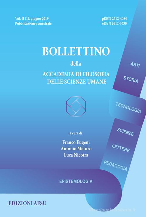 Bollettino della Accademia di filosofia delle scienze umane (2019) vol.2.1 edito da Universitalia