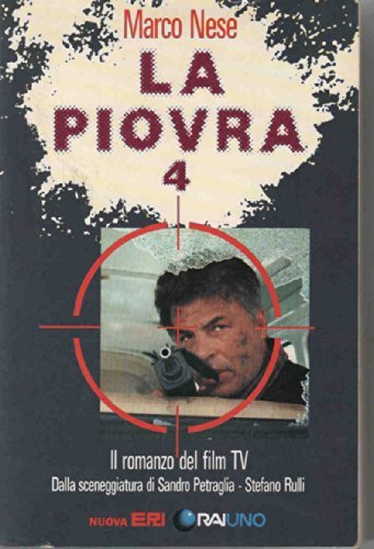 La Piovra 4 di Marco Nese edito da Rai Libri