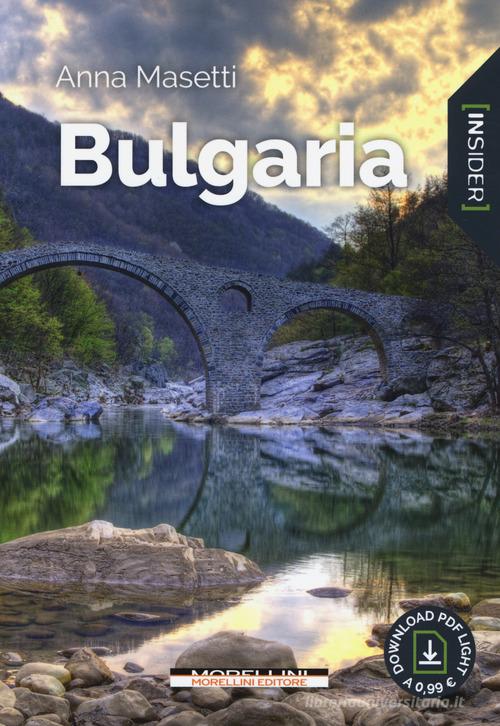 Bulgaria. Con Contenuto digitale per download e accesso on line di Anna Masetti edito da Morellini