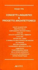 Concetti linguistici & progetto architettonico di Giorgio Villa edito da Alinea