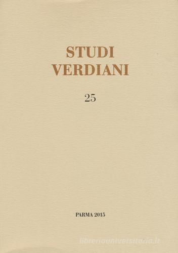 Studi verdiani vol.25 edito da Ist. Nazionale Studi Verdiani