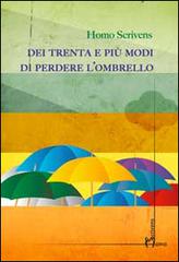 Del trenta e più modi di perdere l'ombrello edito da Homo Scrivens