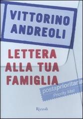 Lettera alla tua famiglia di Vittorino Andreoli edito da Rizzoli
