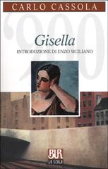 Gisella di Carlo Cassola edito da BUR Biblioteca Univ. Rizzoli