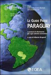 Paraguay. I contesti di riferimento per ogni attività economica edito da EGEA