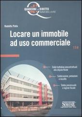 Locare un immobile ad uso commerciale di Rodolfo Pinto edito da Edizioni Giuridiche Simone