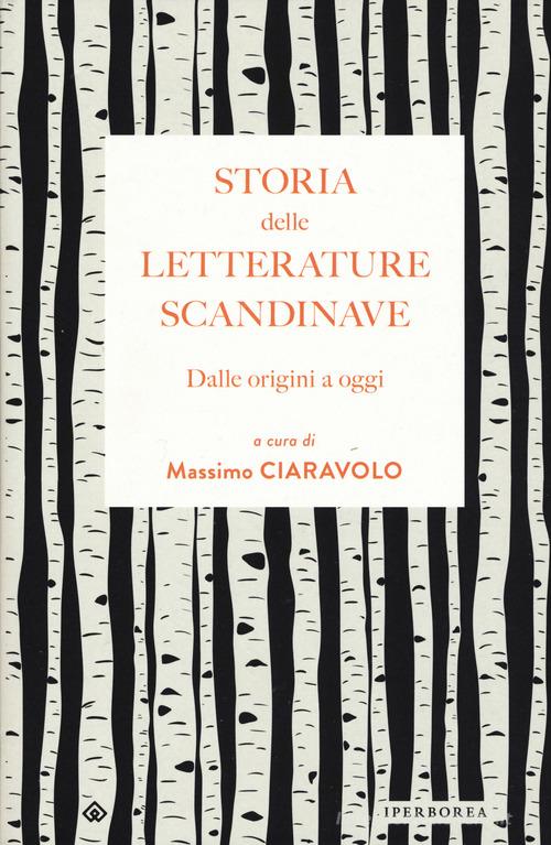 Storia delle letterature scandinave. Dalle origini a oggi edito da Iperborea