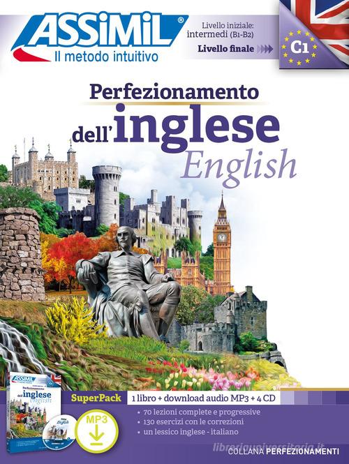 Perfezionamento dell'inglese. Con File audio per il download di Anthony Bulger edito da Assimil Italia