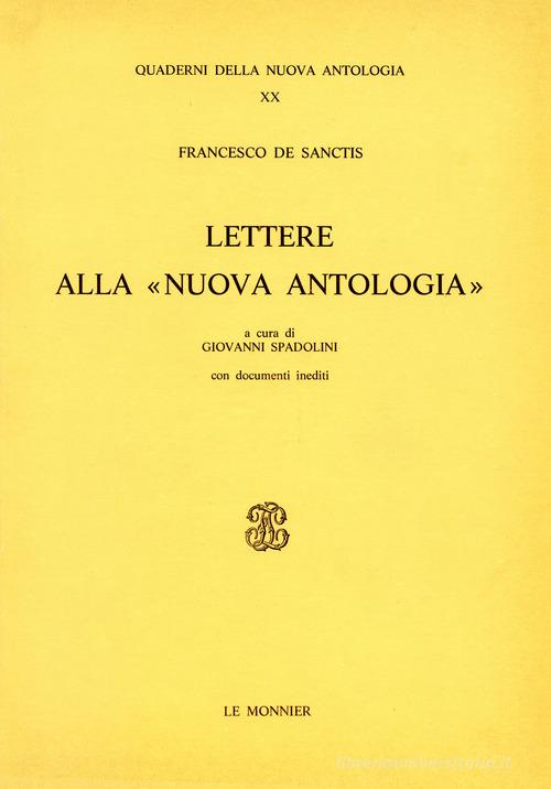 Lettere alla Nuova Antologia di Francesco De Sanctis edito da Mondadori Education