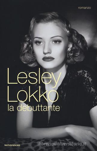 La debuttante di Lesley Lokko edito da Mondadori