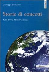 Storie di concetti. Fatti, teorie, metodo, scienza di Giuseppe Giordano edito da Le Lettere