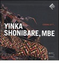 Yinca Shonibare, MBE. Looking up... Ediz. francese edito da 5 Continents Editions