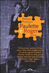 Paulette e Roger di Daniel Picouly edito da Ponte alle Grazie