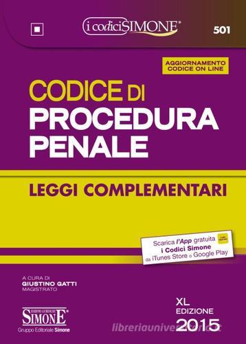 Codice di procedura penale. Leggi complementari. Con aggiornamento online edito da Edizioni Giuridiche Simone
