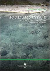 Aquae salutiferae. Il termalismo tra antico e contemporaneo edito da Padova University Press