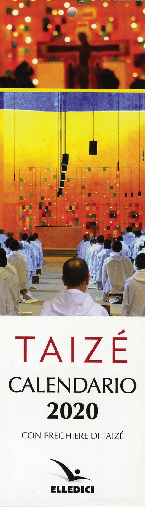 Taizé. Calendario segnalibro 2020 edito da Editrice Elledici
