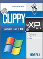 New Clippy eXPert. Word. Con eserciziario. Per gli Ist. professionali per i servizi commercial di Flavia Lughezzani edito da Hoepli