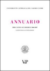 Annuario per l'anno accademico 2006-2007 edito da Vita e Pensiero