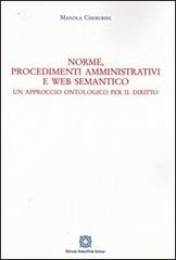 Norme, procedimenti amministrativi e web semantico di Manola Cherubini edito da Edizioni Scientifiche Italiane