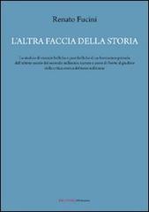 L' altra faccia della storia di Renato Fucini edito da UNI Service