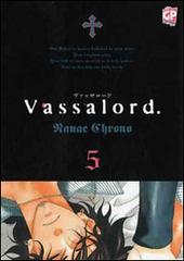 Vassalord vol.5 di Nanae Chrono edito da GP Manga
