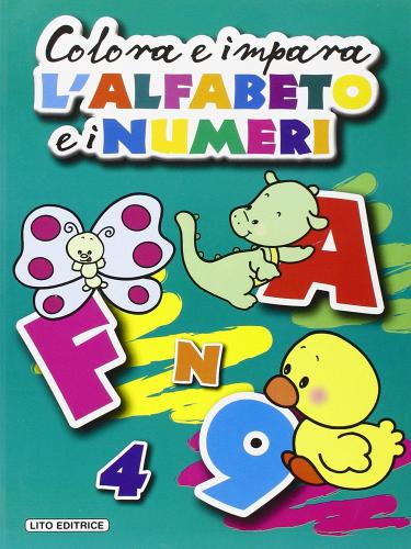 Colora e impara l'alfabeto e i numeri edito da Lito