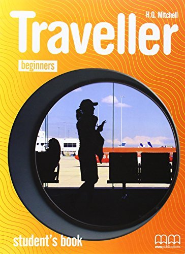 Traveller pack. Beginner. Per le Scuole superiori vol.1 edito da MM Publications