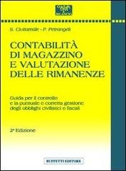 Contabilità di magazzino e valutazione delle rimanenze di Stefano Civitareale, P. Petrangeli edito da Buffetti