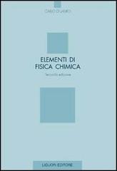Elementi di fisica chimica di Carlo Di Lauro edito da Liguori