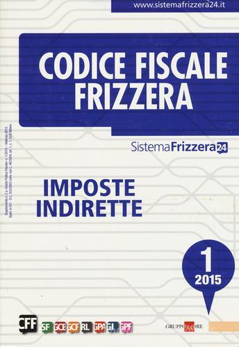 Codice fiscale Frizzera vol.1 edito da Il Sole 24 Ore