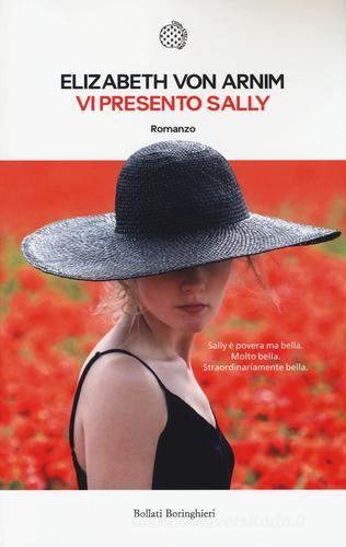 Vi presento Sally di Elizabeth Arnim edito da Bollati Boringhieri