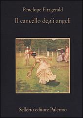 Il cancello degli angeli di Penelope Fitzgerald edito da Sellerio Editore Palermo