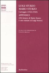 Carteggio (1924-1940). Appendice (394 lettere di Mario Sturzo e otto minute di Luigi Sturzo) di Luigi Sturzo, Mario Sturzo edito da Rubbettino