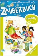 Das Zauberbuch. Starter. Per la Scuola elementare di Mariagrazia Bertarini, Amalia Hallier, Paolo Iotti edito da ELI