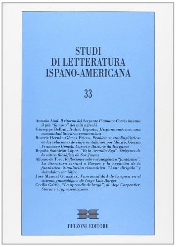Studi di letteratura ispano-americana vol.33 edito da Bulzoni