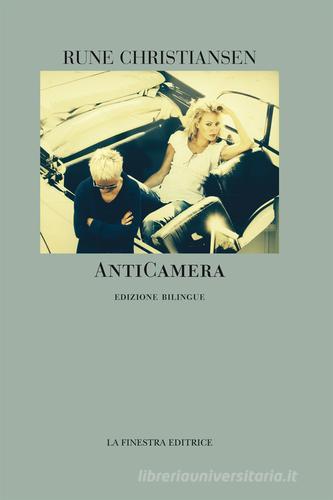 Anticamera. Ediz. italiana e norvegese di Rune Christiansen edito da La Finestra Editrice