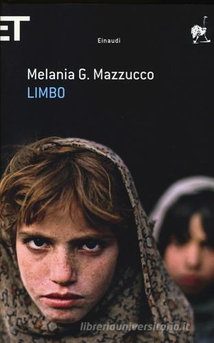 Limbo di Melania G. Mazzucco edito da Einaudi