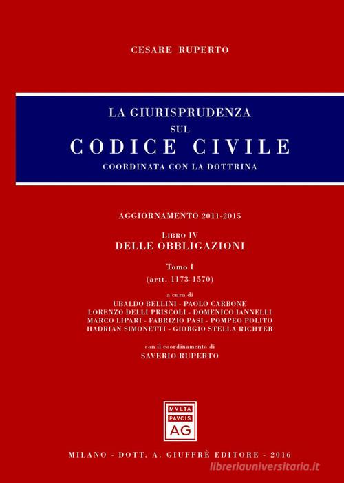 La giurisprudenza sul codice civile. Coordinata con la dottrina vol.5 edito da Giuffrè