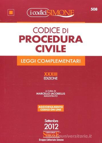 Codice di procedura civile e leggi complementari edito da Edizioni Giuridiche Simone