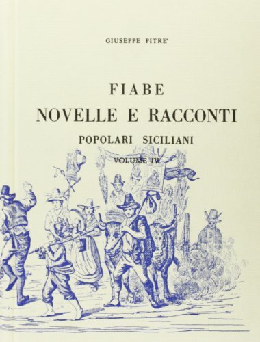 Fiabe, novelle e racconti popolari siciliani (rist. anast.) vol.4 edito da Forni
